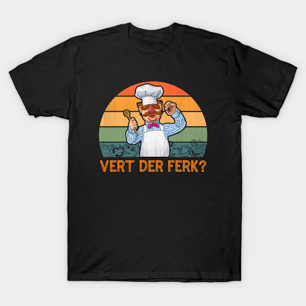 Vert Der Ferk T-Shirt by AllWellia